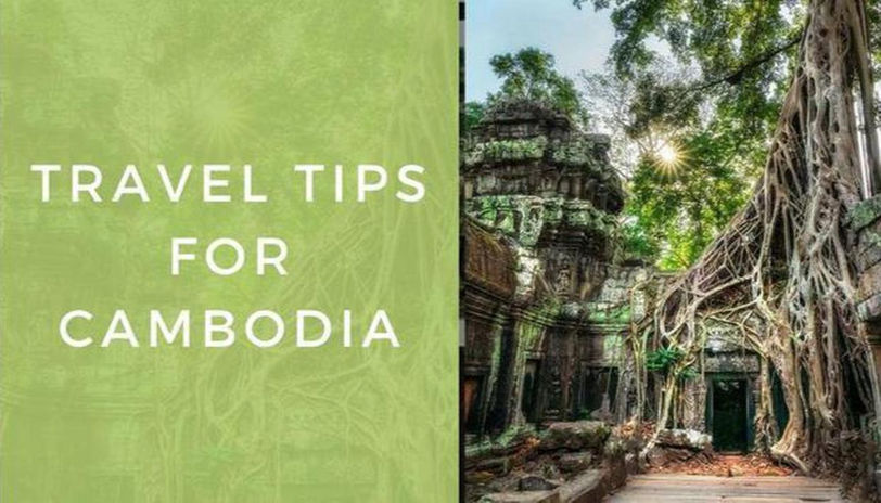 Cambodia: 5 Tips You Must Know Before You Travel To The Country