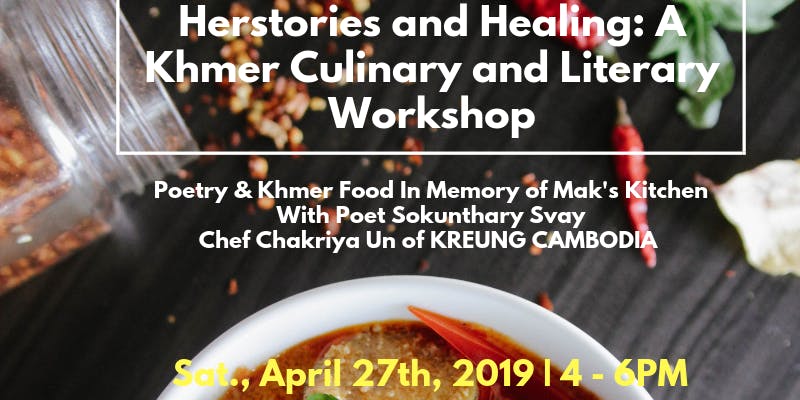 Herstories and Healing: A Khmer Culinary and Literary Workshop