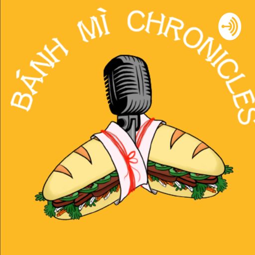 The Banh Mi Chronicles: Cambodian Roots of the American Deep South w / Simone Cottrell
