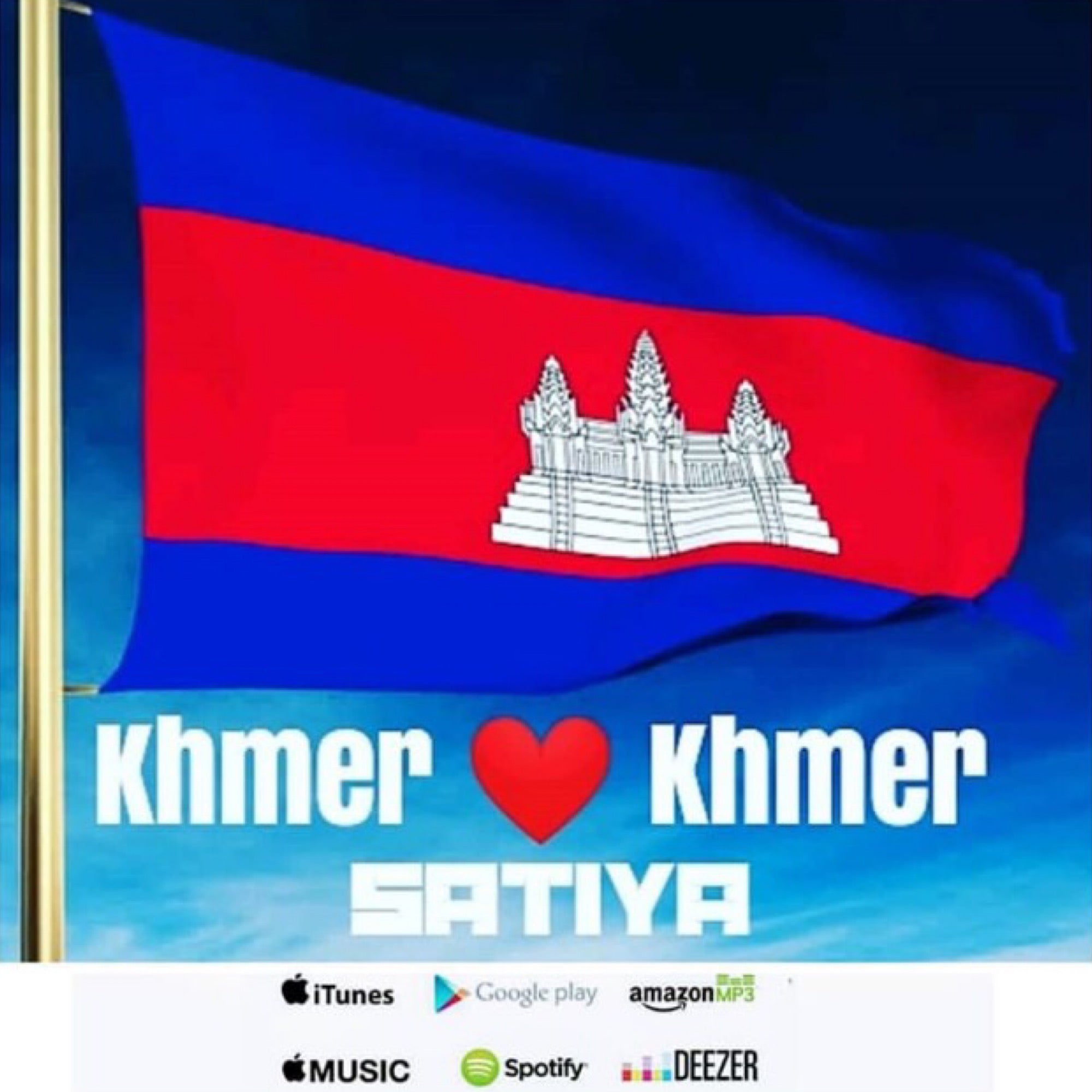 New Audio SATIYA &#8211; ????????????????? Khmer Love Khmer #original